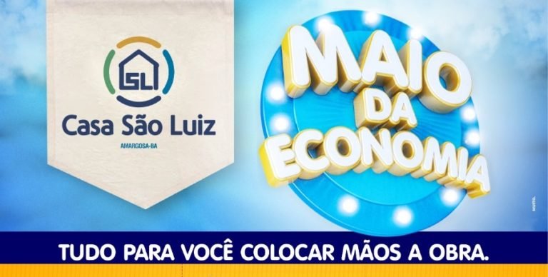 Começou o “Maio da Economia” na Casa São Luiz em Amargosa