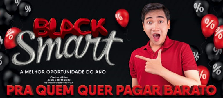 Quer pagar barato? Vem para o Black Smart!