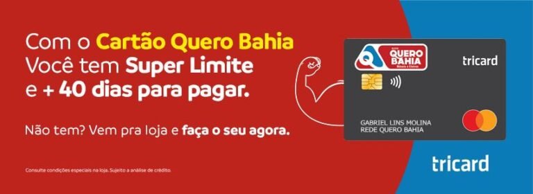 Cartão Quero Bahia oferece 40 dias para começar a pagar! Confira vantagens: