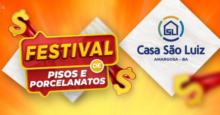 Festival de Pisos e Porcelanatos da Casa São Luiz em Amargosa