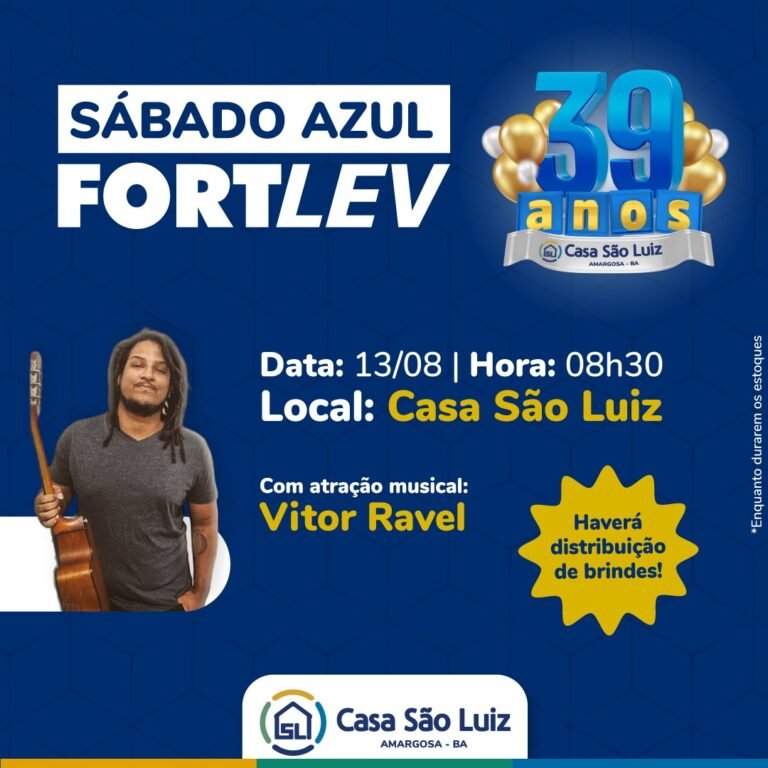 Casa São Luiz e Fortlev promovem ‘Sábado Azul Fortlev’ em Amargosa